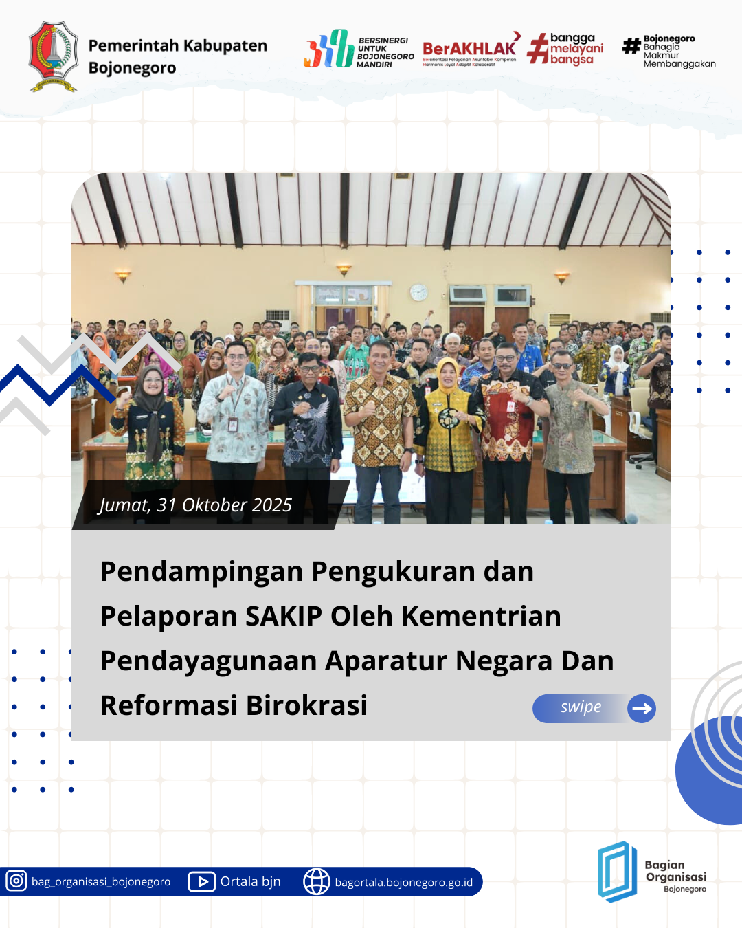 Pendampingan Pengukuran dan Pelaporan SAKIP oleh KemenPan RB